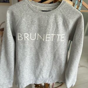 Gray Brunette Sweatshirt